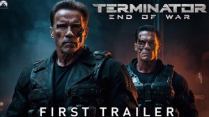 TERMINATOR 7 Teaser Trailer 2025 End Of War | John Cena | Arnold Schwarzenegger | Paramount +