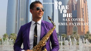 No Time To Die | Billie Eilish Sax Cover Emil Fayzulin