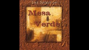 Ah*Nee*Mah – Tʜᴇ Sᴘɪʀɪᴛ ᴏғ Mesa Verde