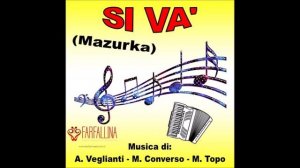 SI VA' (Mazurka) Orchestra Alessandro Veglianti