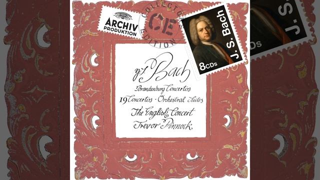 J.S. Bach: Brandenburg Concerto No. 4 in G Major, BWV. 1049 - III. Presto смотреть онлайн