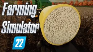 Собираем ХЛОПОК и сворачиваем в круглые тюки. Farming simulator 22 #18. КООП.