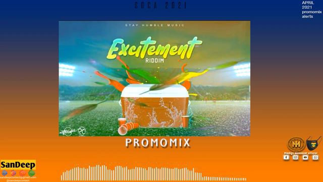 The excitement riddim Promomix [March soca 2021] - Vibez king | Budzey | Michael Mahon | Miss coco смотреть онлайн