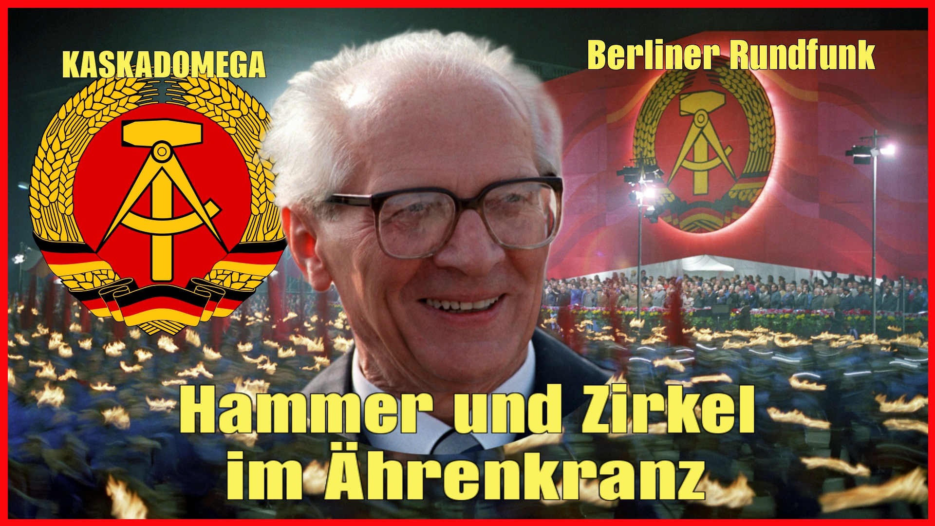 Песня о Гербе ГДР / Hammer und Zirkel im Ährenkranz (1969)
