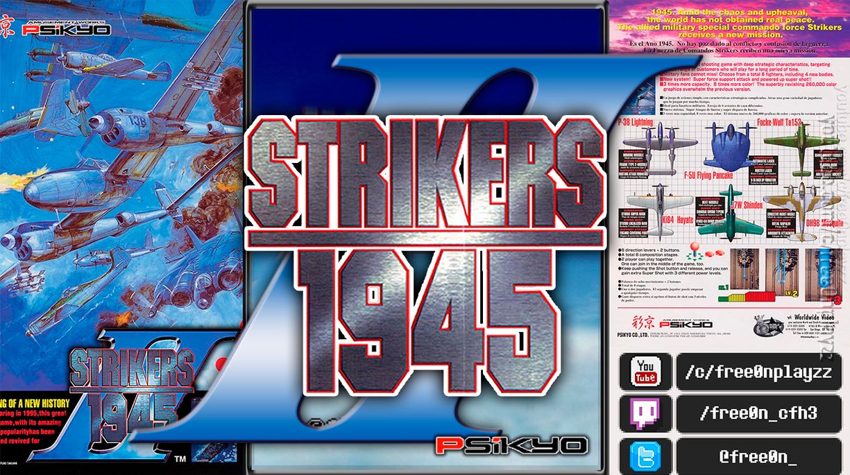 Strikers 1945 II (1997) - #АРКАДНЫЕ АВТОМАТЫ | ストライカーズ1945 II | Ретро-игры смотреть онлайн