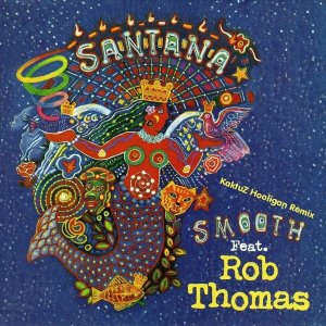 Santana (ft. Rob Thomas) - Smooth (KaktuZ RemiX)