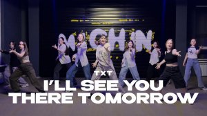 I'll See You There Tomorrow — Tomorrow X Together | K-POP Random [MICHIN dance studio]