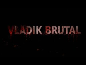 VLADIK BRUTAL