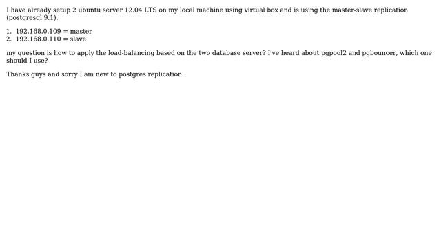 Databases: pgpool2 setup on master-slave replication using postgreql 9.1 смотреть онлайн
