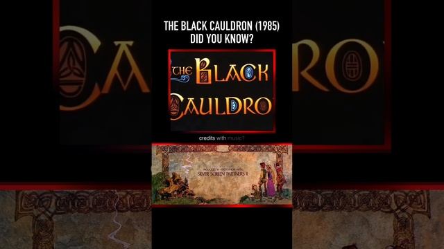 Did you know THIS about the end credits of THE BLACK CAULDRON (1985)?