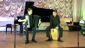 О. Мунтян "Молдавский танец" Кирилл Мелентьев (кахон) и Василий Юрченко (аккордеон)