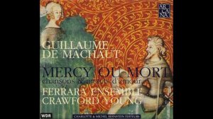 Guillaume de Machaut. Une vipere en cuer ma dame maint.