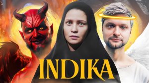 ПРИЧИНЫ ЧТОБЫ ИГРАТЬ В ИНДИКУ! - Indika