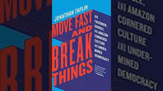 Move Fast and Break Things by Jonathan Taplin Book Summary - Review (AudioBook) смотреть онлайн