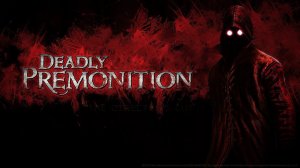 Прохождение Deadly Premonition (Стрим 2)