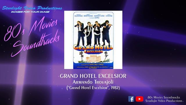 Grand Hotel Excelsior - Armando Trovajoli ("Grand Hotel Excelsior", 1982)