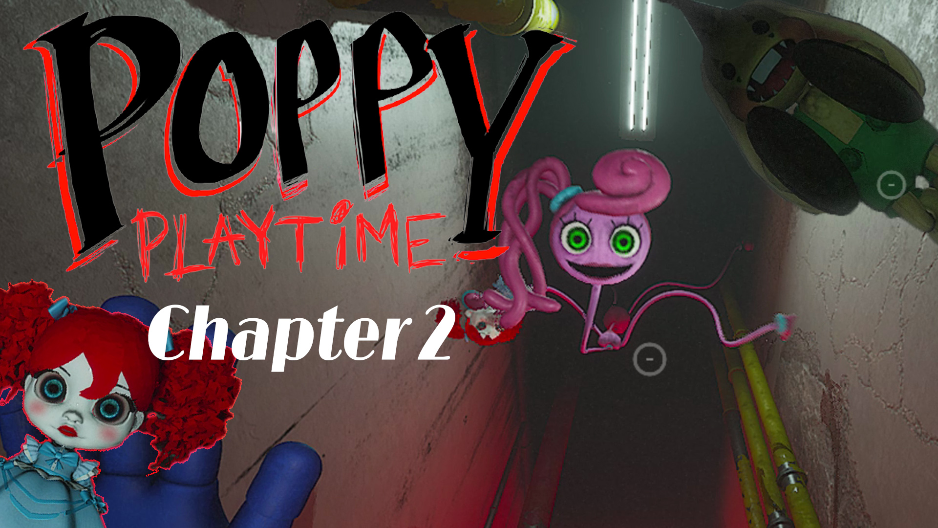 Poppy playtime 2 глава читы