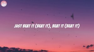 Beat It - Michael Jackson (Lyrics)