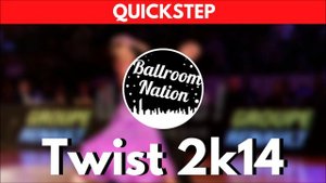 QUICKSTEP music | Twist 2k14