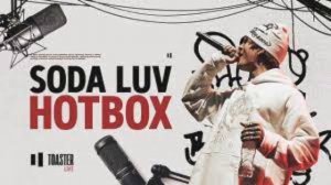 SODA LUV - HOTBOX | Toaster Live BASS BOSSTED