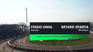 Fogo Unia Leszno - Betard Sparta Wrocław (07.04.19), 1 runda PGE Ekstraliga 2019 (Speedway, Спидвей)