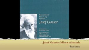 Josef Gasser: Missa solemnis - Sanctus