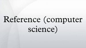 Reference (computer science)