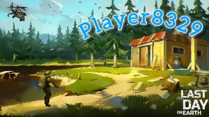 Рейд базы Player 8329 - Last day on Earth