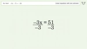 Linear equation with one unknown: Solve -3x-71=-20 step-by-step solution