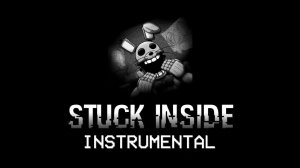 Stuck Inside (Metal Cover/ReMake) - Instrumental