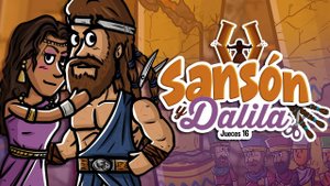 Sansón y Dalila | Historia de la Biblia | Mi Primera Biblia | 47
