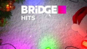 Новогодняя заставка BRIDGE HITS (17.12.2021)