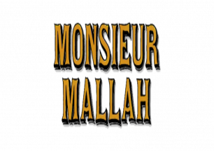 Monsieur Mallah Biography