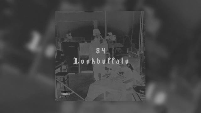 84, Lookbuffalo - Чисто папа (1 hour)