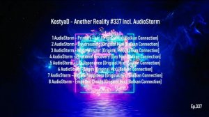 KostyaD - Another Reality #337 Incl. AudioStorm [29.06.2024]