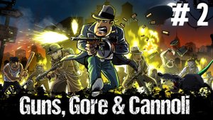 Прохождение Guns, Gore and Cannoli Часть 2: Аллеи, Стрип-клуб Боннино, Первый Босс Sonny