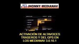 Activación GPS + Altavoces traseros en  Medianav  2.0.9.9 - 2.0.10.3 - 3.0.9.2 - 3.0.10.1 - 3.0.10.