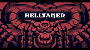 Helltaker | ПОЛНОЕ ПРОХОЖДЕНИЕ НА РУССКОМ | Финал