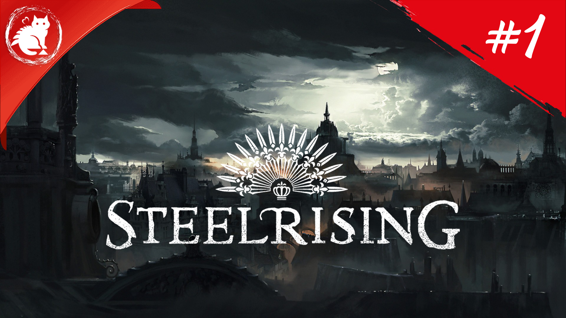 ★ Steelrising ★ - [1] - Beta