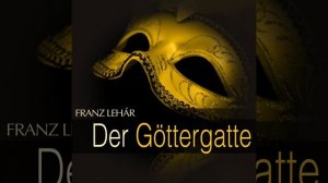 Der Göttergatte: Act I - " Sprecher "