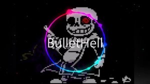 Bullet Hell (Undertale AU) Sudden Changes