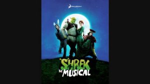 Shrek The Musical - Make A Move