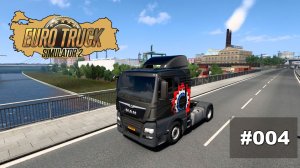 Купил новенький MAN! / Euro Truck Simulator 2 / #04