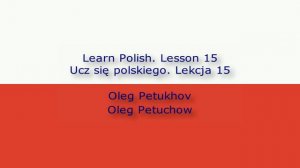 Learn Polish. Lesson 15. Fruits and food. Ucz się polskiego. Lekcja 15. Owoce i artykuły spożywcze.