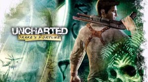 "Uncharted- Судьба Дрейка" - ИГРОФИЛЬМ