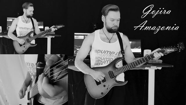 Gojira - Amazonia (Guitar Cover) смотреть онлайн
