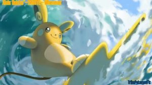 Alola Raichu°~TRIBUTE~- Whenever [Kris Kross Amsterdam](For read Desc)