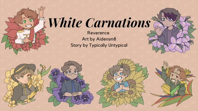 White Carnations - May Flowers Day 10 - Sanders Sides [Podfic] смотреть онлайн