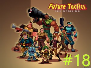Войны будущего - Восстание (futuretactics) прохождение №18