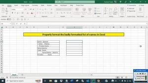 Properly format the badly formatted list of names in Excel